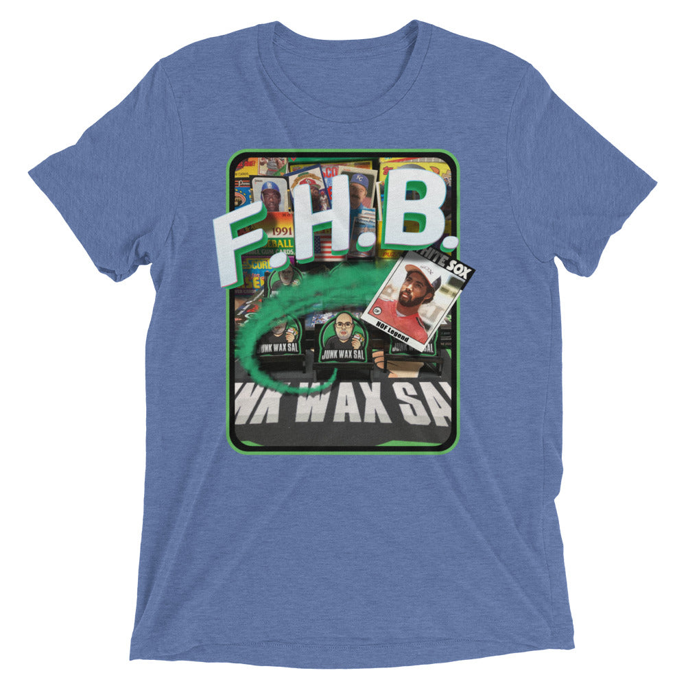 Junk Wax Sal - F.H.B. - Tri-Blend t-shirt