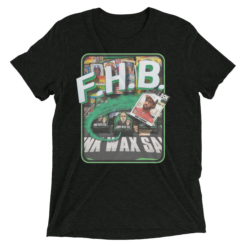 Junk Wax Sal - F.H.B. - Tri-Blend t-shirt