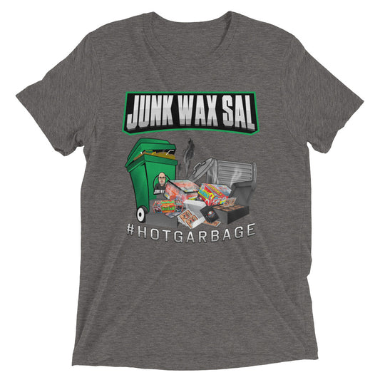 Junk Wax Sal - Hot Garbage - Tri-Blend t-shirt